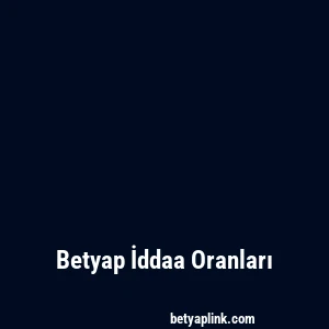 Betyap İddaa Oranları
