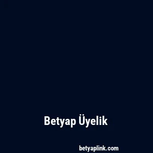 Betyap Üyelik